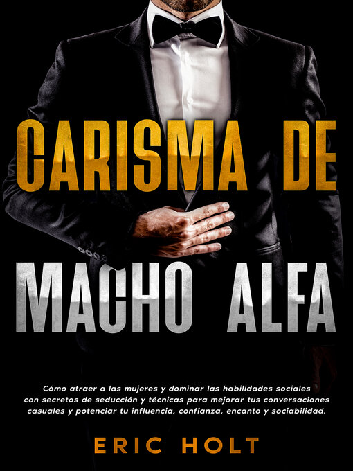 Title details for Carisma de Macho Alfa by Eric Holt - Available